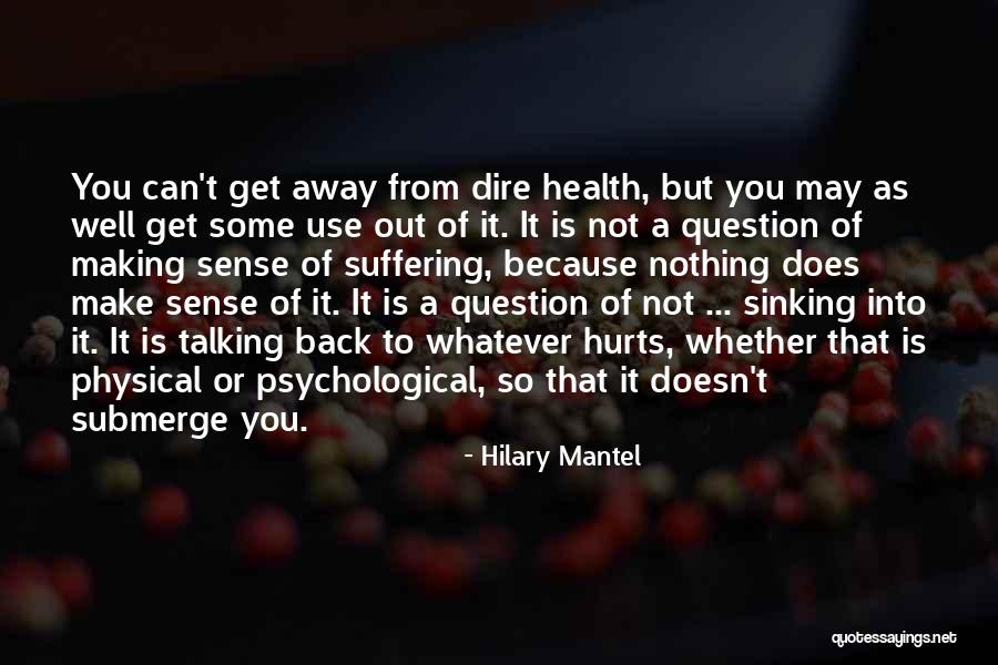 Submerge Quotes By Hilary Mantel Submerge Quotes By Hilary Mantel