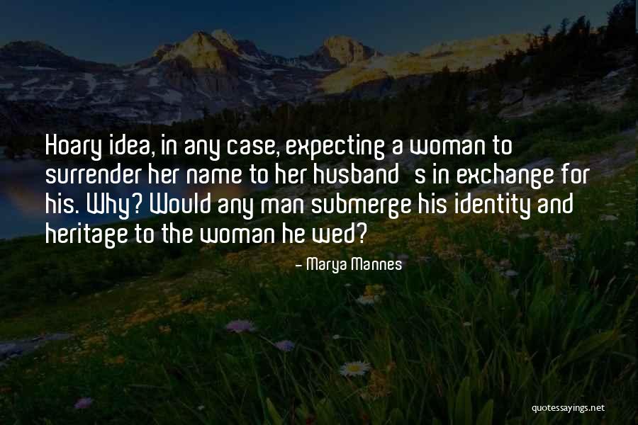 Submerge Quotes By Marya Mannes Submerge Quotes By Marya Mannes