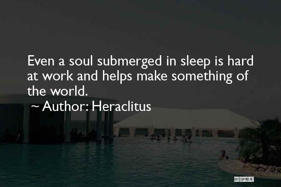 Submerged Quotes By Heraclitus
