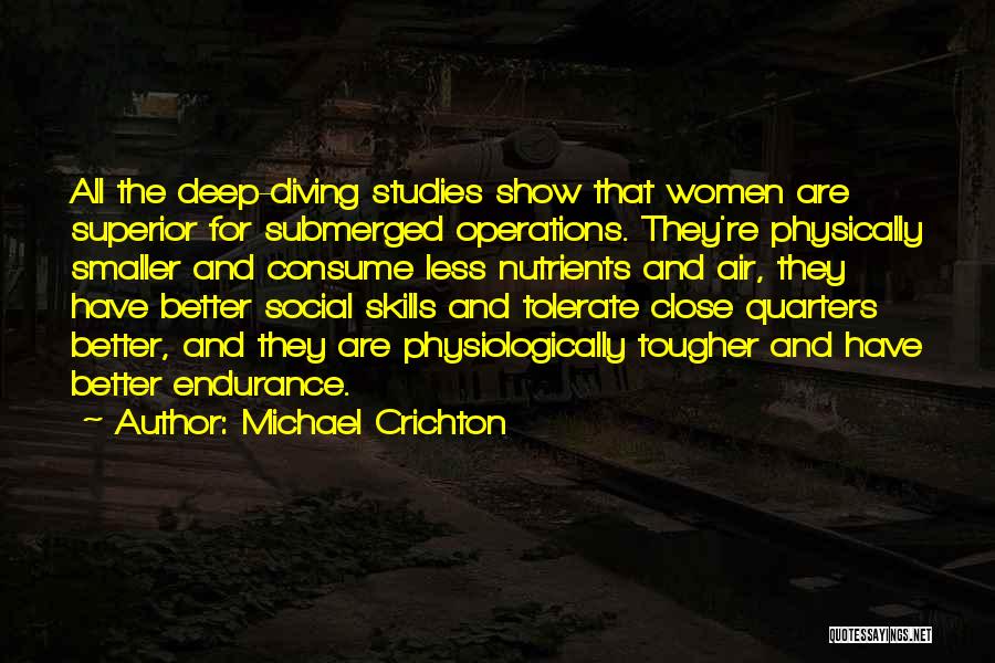 Submerged Quotes By Michael Crichton
