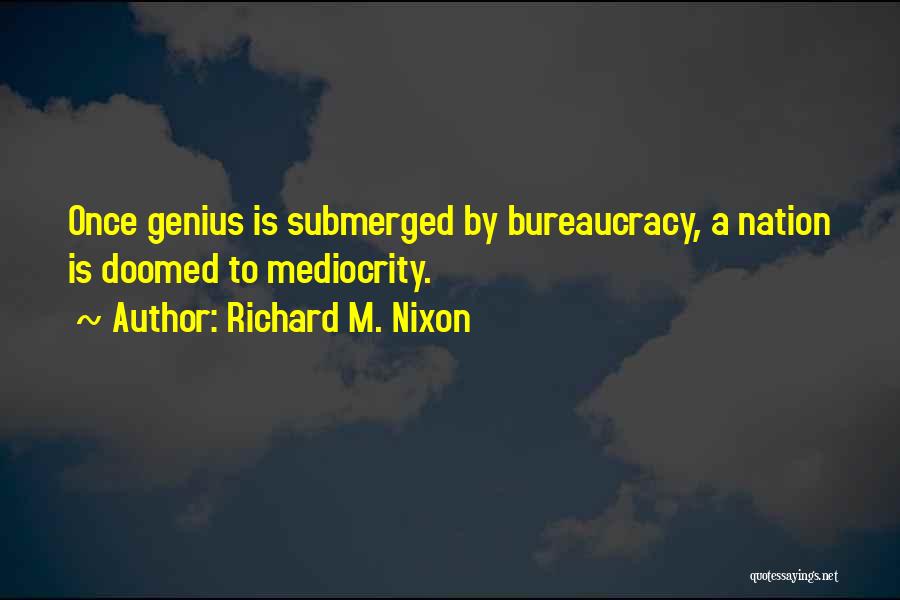 Submerged Quotes By Richard M. Nixon