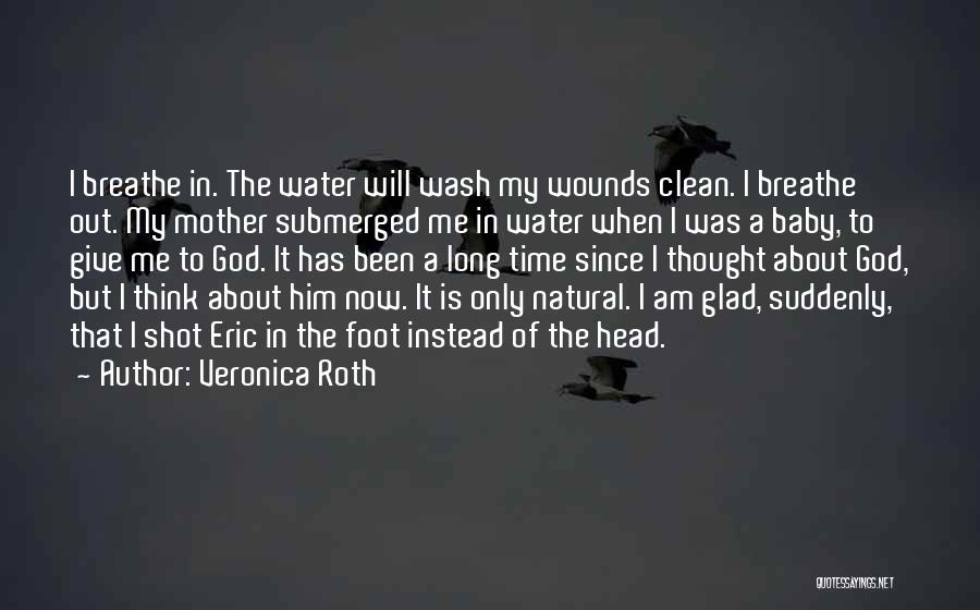 Submerged Quotes By Veronica Roth