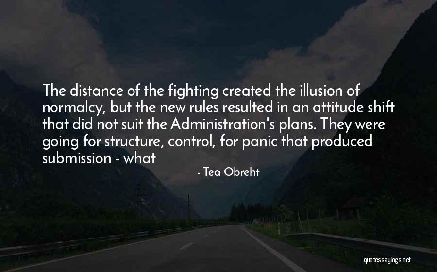 Submission And Control Quotes By Tea Obreht Submission And Control Quotes By Tea Obreht