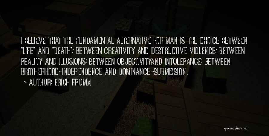 Submission Dominance Quotes By Erich Fromm