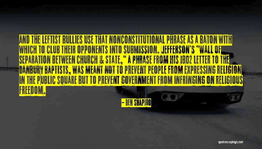 Submission Quotes By Ben Shapiro Submission Quotes By Ben Shapiro