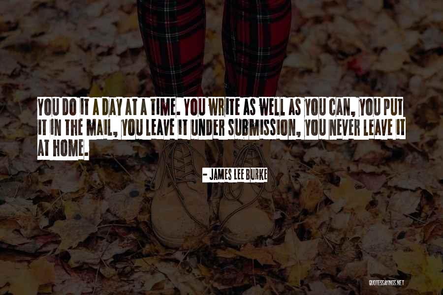 Submission Quotes By James Lee Burke Submission Quotes By James Lee Burke
