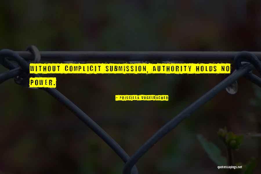 Submission Quotes By Priscilla Vogelbacher Submission Quotes By Priscilla Vogelbacher