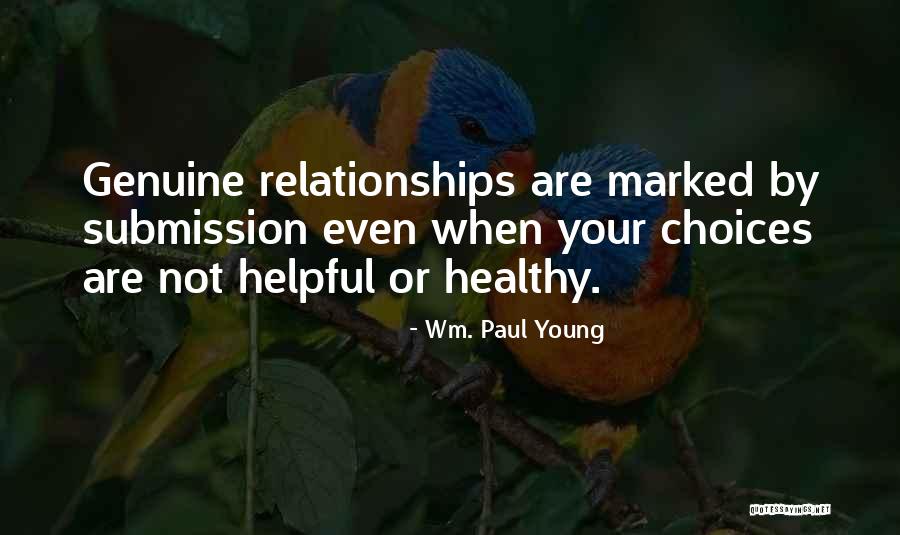 Submission Quotes By Wm. Paul Young Submission Quotes By Wm. Paul Young