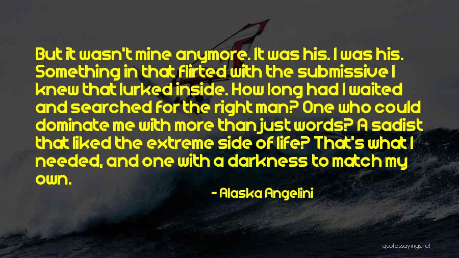 Submissive Quotes By Alaska Angelini