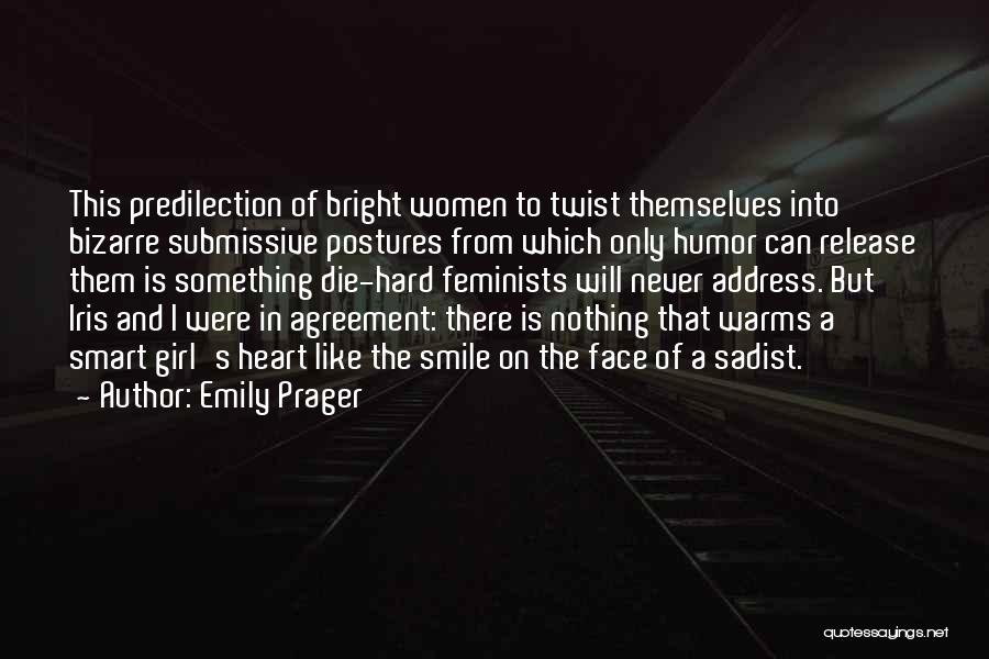 Submissive Quotes By Emily Prager