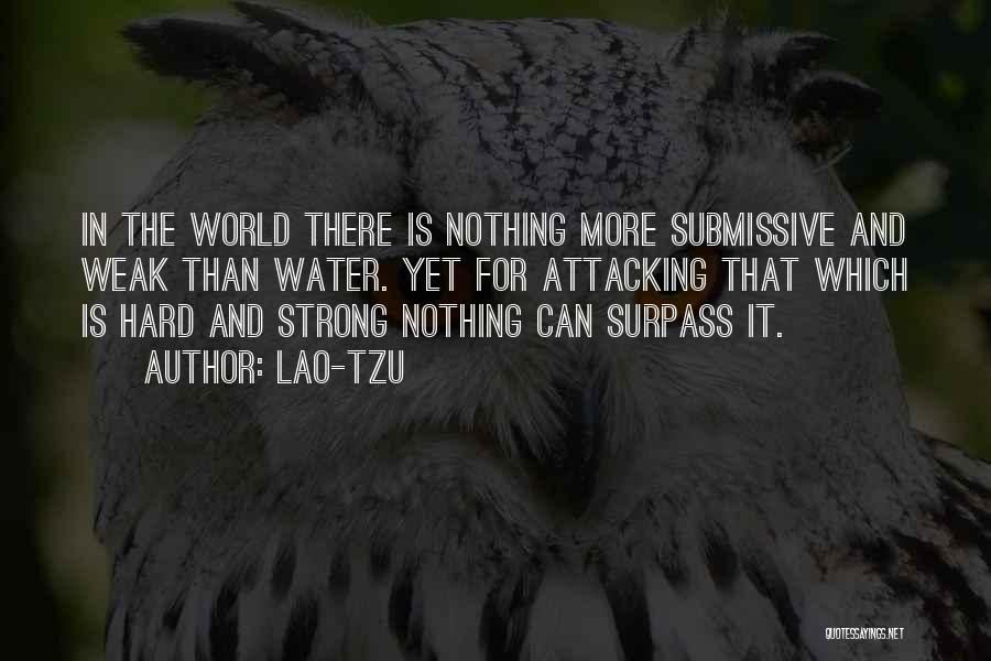 Submissive Quotes By Lao-Tzu