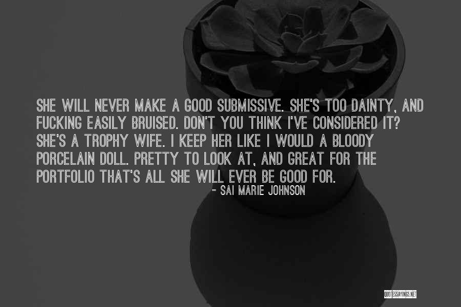 Submissive Quotes By Sai Marie Johnson