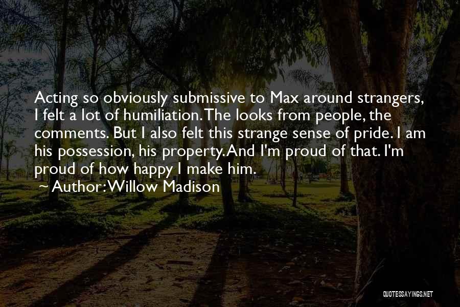 Submissive Quotes By Willow Madison