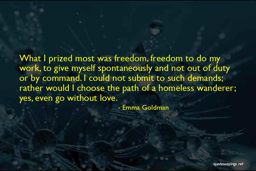 Submit Love Quotes By Emma Goldman