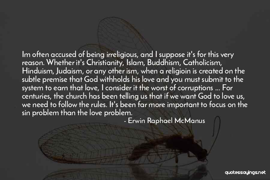 Submit Love Quotes By Erwin Raphael McManus