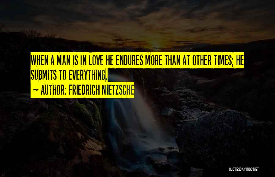 Submit Love Quotes By Friedrich Nietzsche