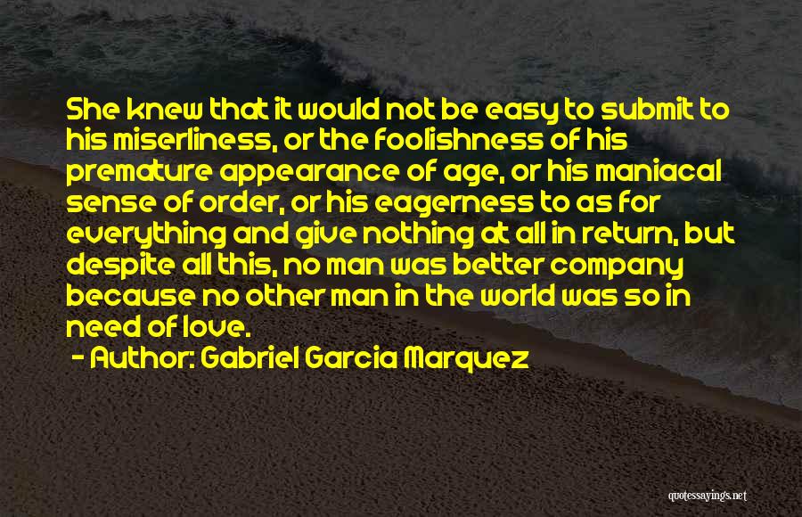 Submit Love Quotes By Gabriel Garcia Marquez