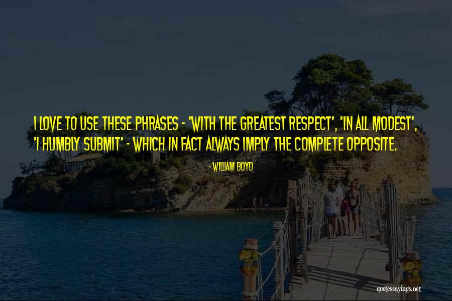 Submit Love Quotes By William Boyd Submit Love Quotes By William Boyd