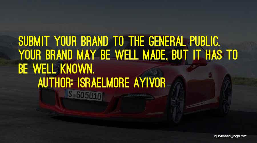 Submit Quotes By Israelmore Ayivor