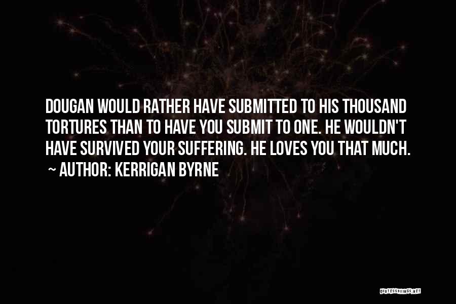 Submit Quotes By Kerrigan Byrne