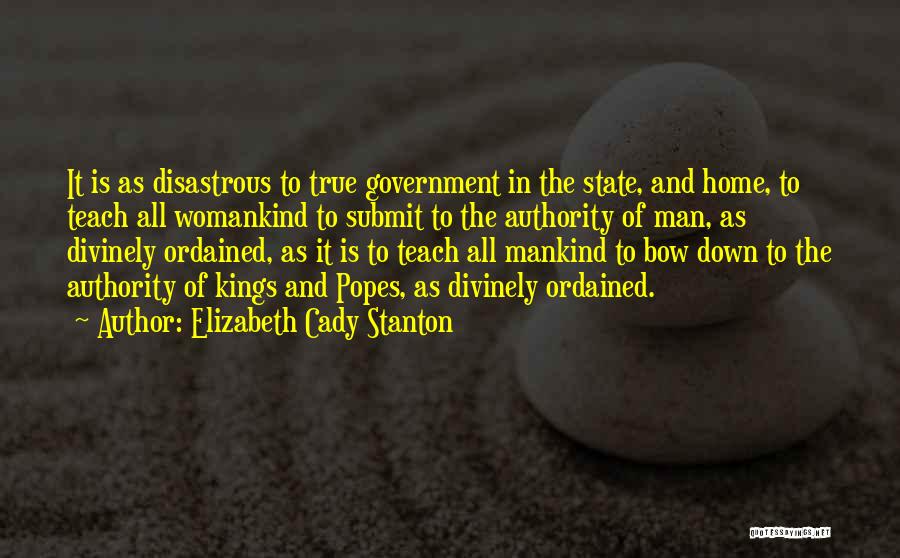 Submit To Authority Quotes By Elizabeth Cady Stanton