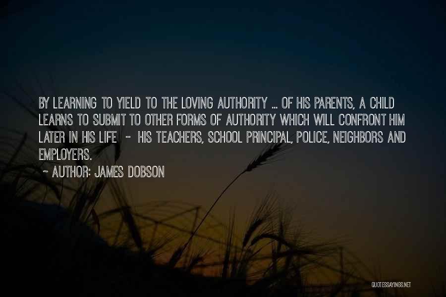 Submit To Authority Quotes By James Dobson