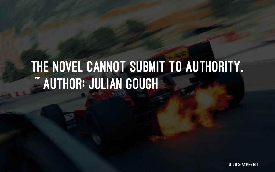 Submit To Authority Quotes By Julian Gough