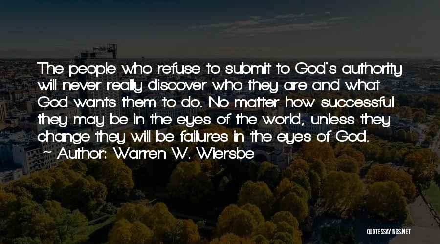 Submit To Authority Quotes By Warren W. Wiersbe