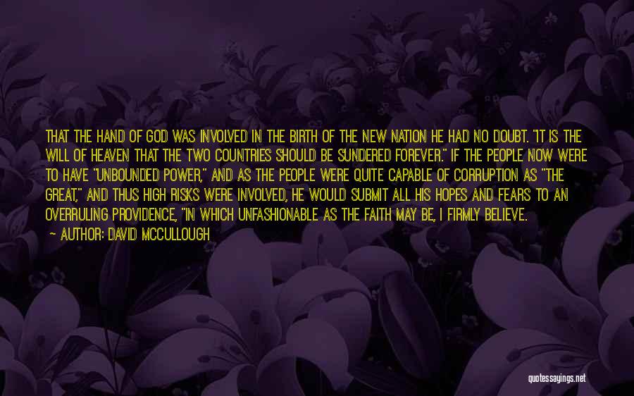 Submit To God Quotes By David McCullough