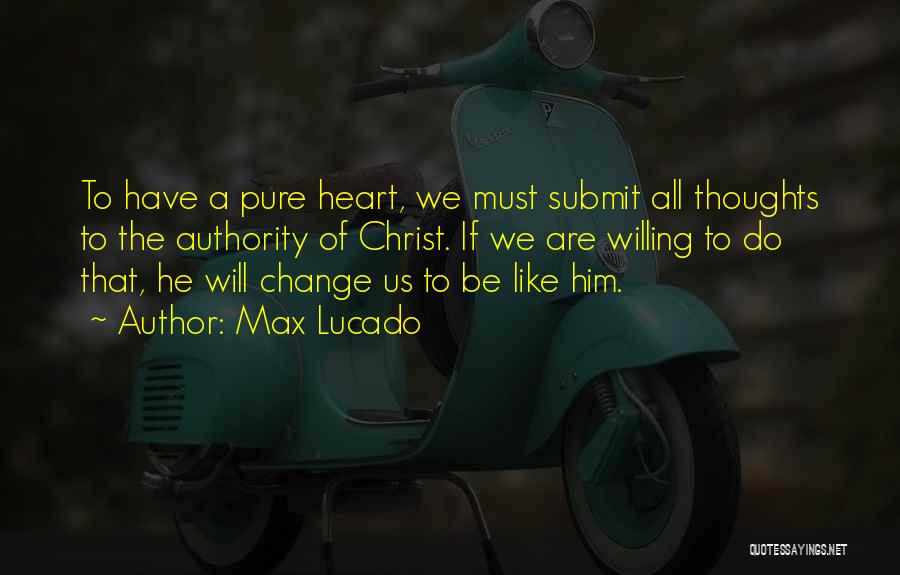 Submit To God Quotes By Max Lucado