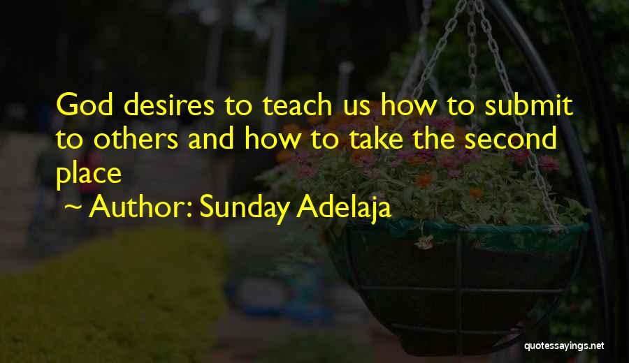 Submit To God Quotes By Sunday Adelaja