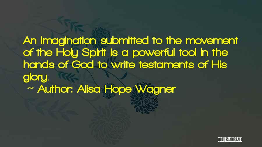 Submitted Quotes By Alisa Hope Wagner