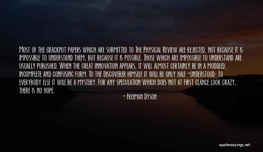 Submitted Quotes By Freeman Dyson