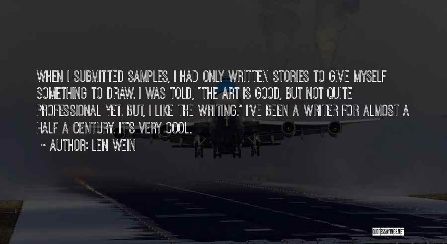 Submitted Quotes By Len Wein