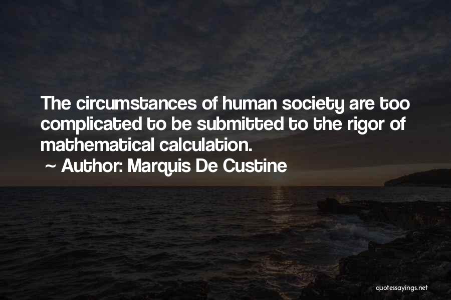 Submitted Quotes By Marquis De Custine
