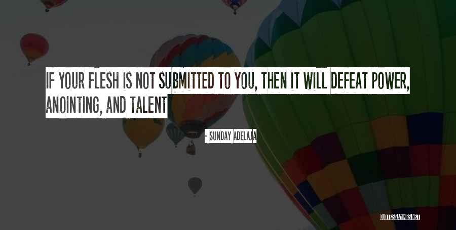Submitted Quotes By Sunday Adelaja Submitted Quotes By Sunday Adelaja