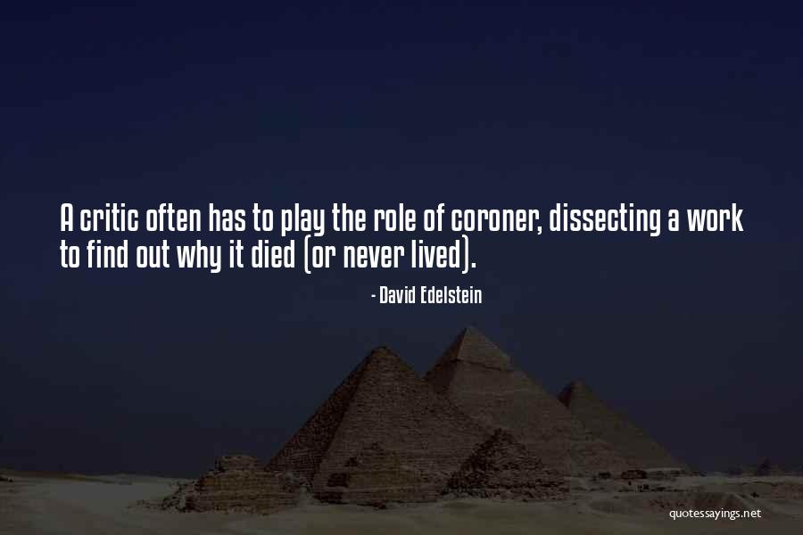 Subordinadas Quotes By David Edelstein Subordinadas Quotes By David Edelstein