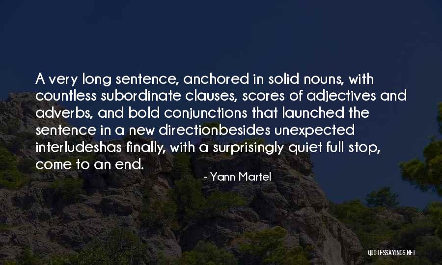 Subordinate Clauses Quotes By Yann Martel Subordinate Clauses Quotes By Yann Martel