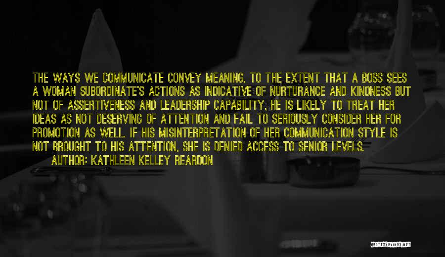 Subordinate Leadership Quotes By Kathleen Kelley Reardon