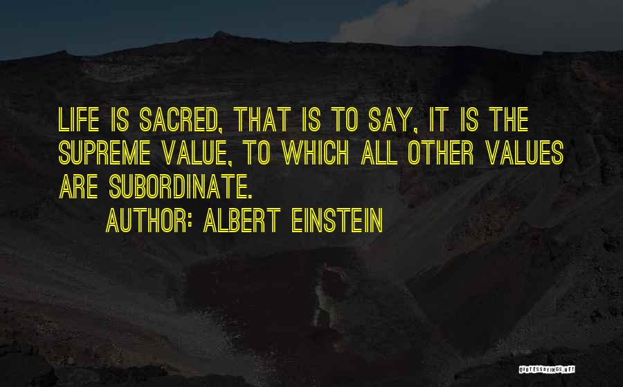 Subordinate Quotes By Albert Einstein