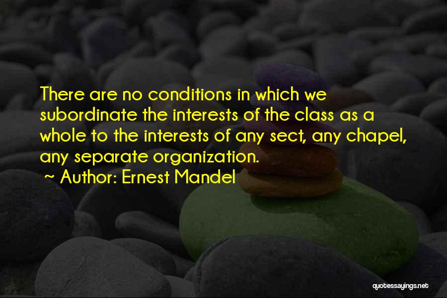 Subordinate Quotes By Ernest Mandel