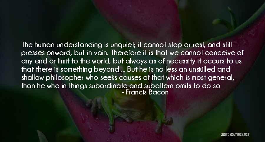 Subordinate Quotes By Francis Bacon