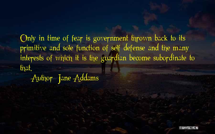 Subordinate Quotes By Jane Addams