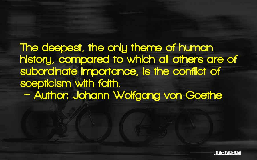 Subordinate Quotes By Johann Wolfgang Von Goethe
