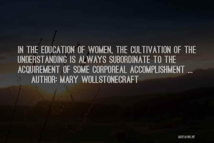 Subordinate Quotes By Mary Wollstonecraft