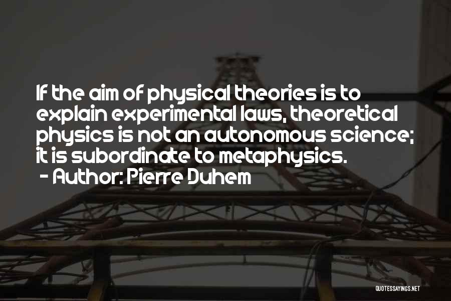 Subordinate Quotes By Pierre Duhem