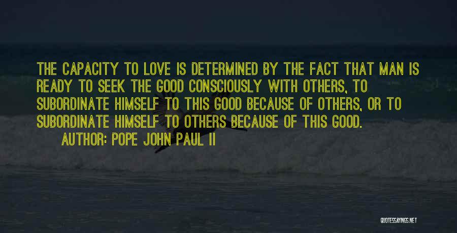 Subordinate Quotes By Pope John Paul II