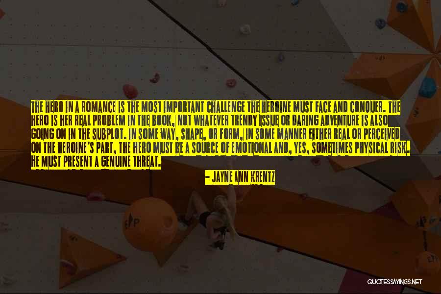 Subplot Quotes By Jayne Ann Krentz Subplot Quotes By Jayne Ann Krentz