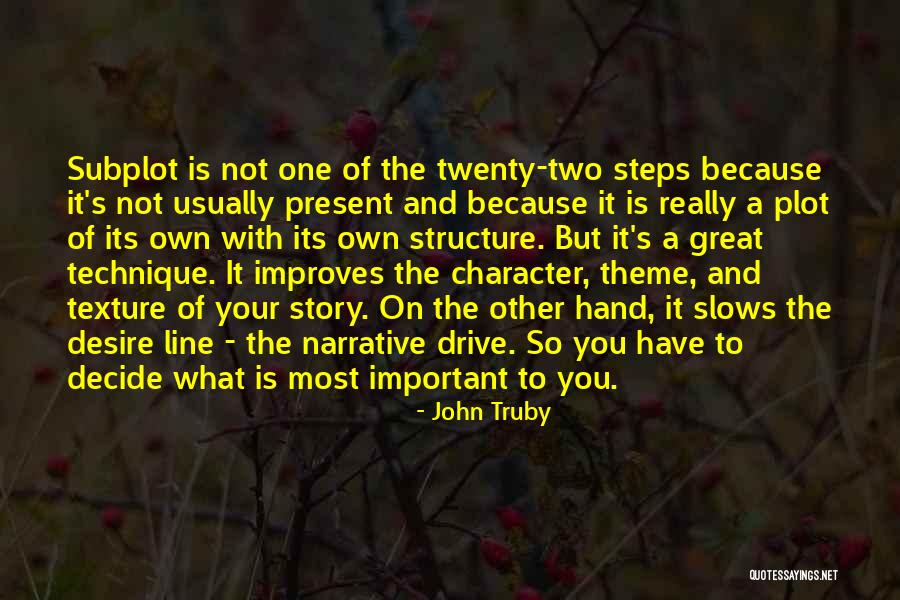 Subplot Quotes By John Truby Subplot Quotes By John Truby