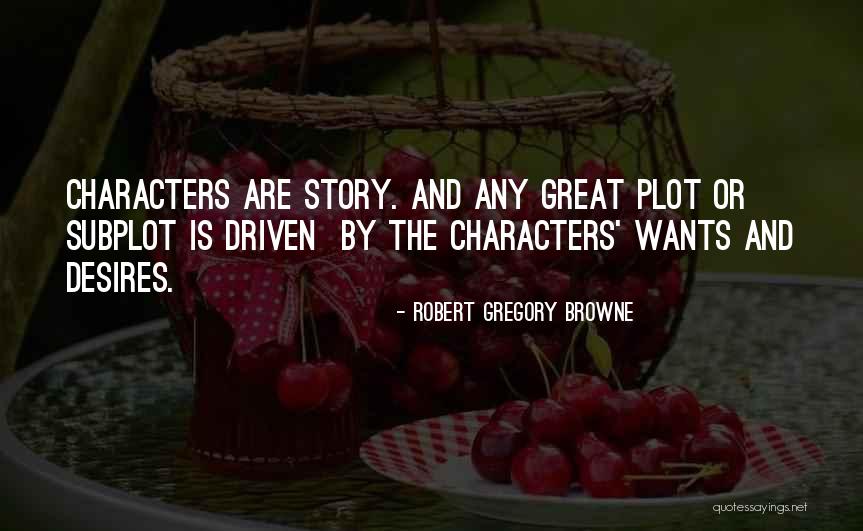 Subplot Quotes By Robert Gregory Browne